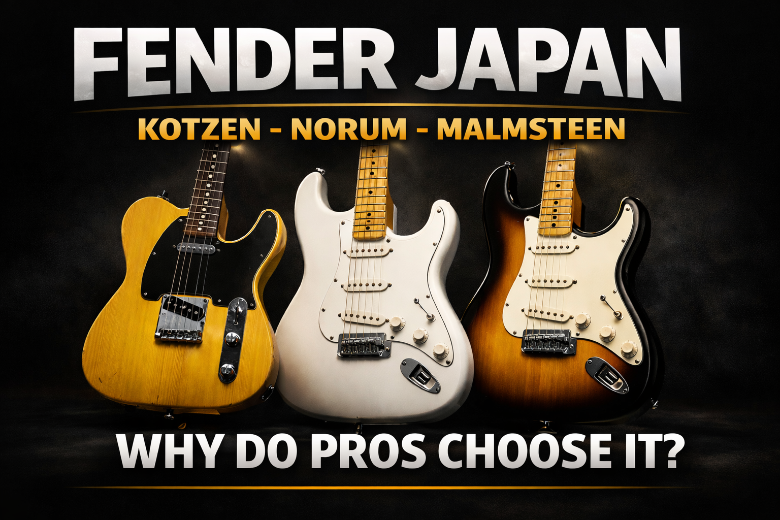 Fender Japan Guitars Used by 3 Legends