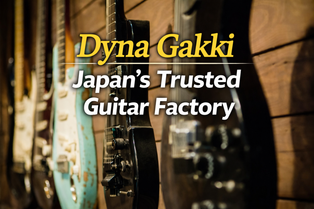 Electric guitars hanging on a wooden wall with the text “Dyna Gakki – Japan’s Trusted Guitar Factory,” representing the Japanese guitar manufacturer.