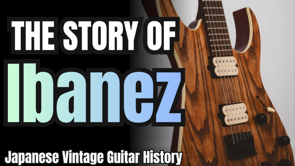 Ibanez History: The Bookstore That Became a Guitar Giant (1908-Today)